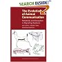 The Evolution of Animal Communication: Reliability and Deception in Signaling Systems (Monographs in Behavior and Ecology)