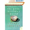 The Post-Birthday World: A Novel (P.S.) by  Lionel Shriver