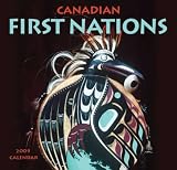 Canadian First Nations 2009 Wall Calendar 12 X 12