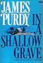 In a Shallow Grave