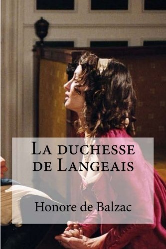 La duchesse de Langeais (French Edition)