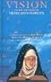 Vision: The Life and Music of Hildegard von Bingen