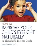 How to Improve Your Child's Eyesight Naturally: A Thoughtful Parent's Guide