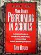 Image of How to Make Money Performing in Schools: The Definitive Guide to Developing, Marketing, and Presenting School Assembly Programs