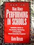 How to Make Money Performing in Schools: The Definitive Guide to Developing, Marketing, and Presenting School Assembly Programs