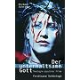 Der unterhaltsame Gott: Theologie popul�rer Filme