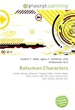 Bakuman Characters: Anime, Manga, Bakuman, Tsugumi Ohba, Takeshi Obata, Seiy, Atsushi Abe, Pen name, Satoshi Hino, Saori Hayami, Gravure idol.
