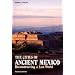 The Cities of Ancient Mexico: Reconstructing a Lost World