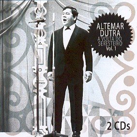 ALTEMAR DUTRA - A volta do seresteiro - Zortam Music
