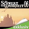 H&ouml;rbuch Das Schwert der Wahrheit 6