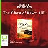 Raven Hill Mysteries #1: The Ghost of Raven Hill