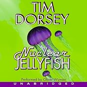 Nuclear Jellyfish | Tim Dorsey