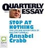 Quarterly Essay 34: Stop at Nothing: The Life and Adventures of Malcolm Turnbull