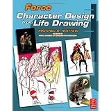 Force: Character Design from Life Drawingby Mike Mattesi
