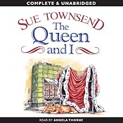 The Queen and I | [Sue Townsend]