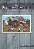 The Boothbay Playhouse: A Professional History: 1937-1974