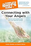 The Complete Idiot's Guide Your Angels