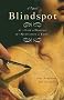 Blindspot: By a Gentleman in Exile and a Lady in Disguise (Thorndike Reviewers' Choice)
