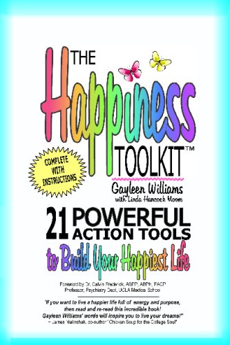 The Happiness Toolkit: 21 Powerful Action Tools To Build Your Happiest Life Book Image
