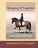 Bringing It Together, an Approach to a Lighter and Happier Dressage Horse