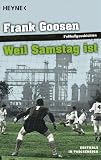 Weil Samstag ist: Fußballgeschichten