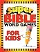 Super Bible Word Games for Kids (Super Bible Activity Books for Kids)