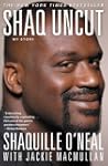 Shaq Uncut: My Story