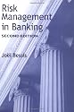 Risk Management in Banking: Second Edition