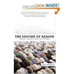 The Suicide of Reason: Radical Islam's Threat to the West