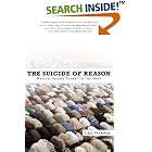 Click here to buy The Suicide of Reason: Radical Islam's Threat to the West by  Lee Harris.