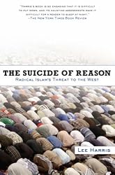The Suicide of Reason: Radical Islam's Threat to the West