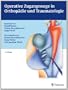 Operative Zugangswege in Orthop�die und Traumatologie
