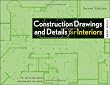 Construction Drawings and Details for Interiors: Basic Skills