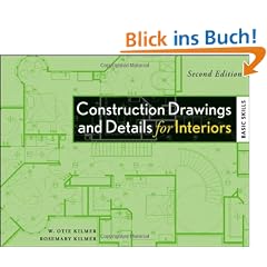 Construction Drawings and Details for Interiors: Basic Skills