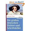 Die gro�en deutschen Dichter und Schriftsteller. (marixwissen)