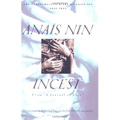 Incest: from "A Journal of Love": The Unexpurgated Diary of Anais Nin