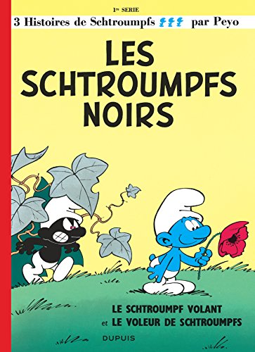 Les Schtroumpfs noirs, tome 1 francais Les Schtroumpfs noirs, tome 1 francais
