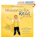 Heaven is for Real for Kids: A Little Boys Astounding Story of His Trip to Heaven and Back