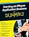 Starting an iPhone Application Business For Dummies