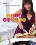 Viva Vegan!: 200 Authentic and Fabulous Recipes for Latin Food Lovers   [VIVA VEGAN] [Paperback]