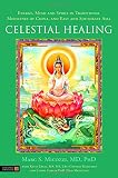 Celestial healing : energy, mind and spirit in traditional medicines of China, and East and Southeast Asia