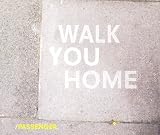 Walk You Home