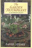 The garden triumphant : a Victorian legacy