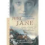 just jane a daughter of england caught in the struggle of the american revolution great episodes