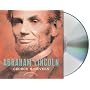 Abraham Lincoln: The 16th President, 1861-1865 (American Presidents)