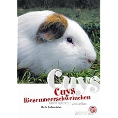 Cuys - Riesenmeerschweinchen: Art f�r Art