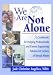 Book We Are Not Alone: A Guidebook for Helping Professionals and Parents Supporting Adolescent Victims of Sexual Abuse