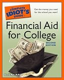 UC_The Complete Idiot’s Guide to Financial Aid for College, 2nd Edition