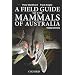 Field Guide to Mammals of Australia