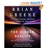 The Hidden Reality: Parallel Universes and the Deep Laws of the Cosmos